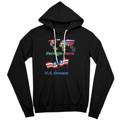 Foreign Born, U.S. Grown Hoodie